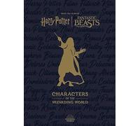 Harry Potter: The Characters of the Wizarding World