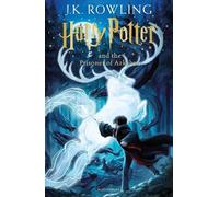 Harry Potter Tome 3 : Harry Potter and the Prisoner of Azkaban. Edition en anglais