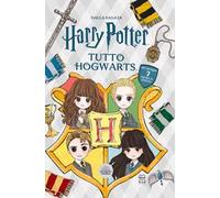 Harry Potter. Tutto Hogwarts. Ediz. a colori
