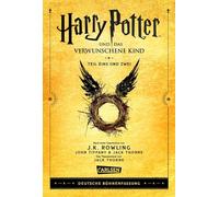 Harry Potter und das verwunschene Kind. Teil eins und zwei (Deutsche Bühnenfassung) (Harry Potter): Mit exklusivem Bonusmaterial!: 8