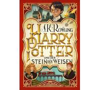 Harry Potter 1 und der Stein der Weisen: Kinderbuch-Klassiker ab 10 Jahren über Hogwarts und den bekanntesten Zauberer der Welt
