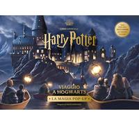 Harry Potter. Viaggio a Hogwarts. La magia pop-up. Ediz. a colori - Rowlin...