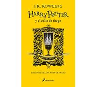 J. K. Rowling Harry Potter y el cáliz de fuego (20 Aniv. Huff (Copertina rigida)