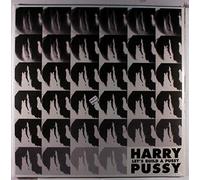 Harry Pussy - Let'S Build A Pussy