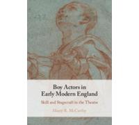 Harry R. McCarthy Boy Actors in Early Modern England (Copertina rigida)
