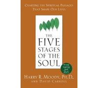 Harry R. Moody David Carroll The Five Stages of the Soul (Tascabile)