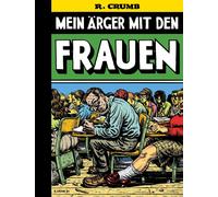Harry Rowohlt Robert Crumb Mein Ärger mit den Frauen (Copertina rigida)