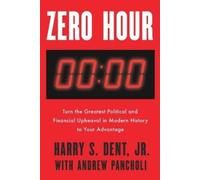 Harry S. Dent, Jr. Andrew Pancholi Zero Hour (Tascabile)