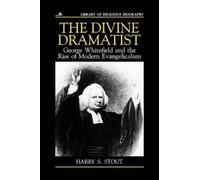 Harry S. Stout Divine Dramatist (Tascabile)