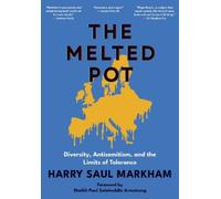 Harry Saul Markham The Melted Pot (Copertina rigida)