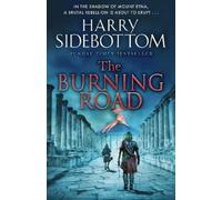 Harry Sidebottom The Burning Road (Copertina rigida)