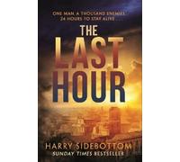 Harry Sidebottom The Last Hour (Tascabile)