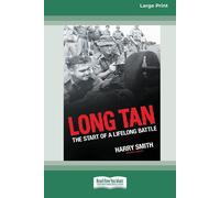 Harry Smith Toni McRae Long Tan (Tascabile)