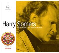 HARRY SOMERS Chura-Churum: The Merman of Orford (CD)