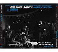 Harry South Big Band - Further South (Broadcast Recordings 1960