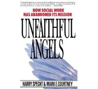 Harry Specht Mark E. Courtney Unfaithful Angels (Tascabile)