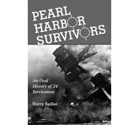 Harry Spiller Pearl Harbor Survivors (Tascabile)