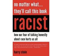 Harry Stein No Matter What...They'll Call This Book Racist (Copertina rigida)