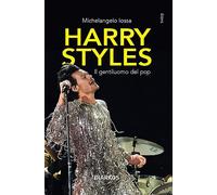 Harry Styles. Il gentiluomo del pop