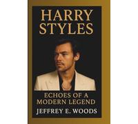 HARRY STYLES: Echoes of a Modern Legend