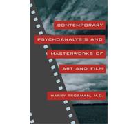 Harry Trosman M Contemporary Psychoanalysis and Masterworks of Art a (Tascabile)
