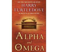Harry Turtledove Alpha and Omega (Tascabile)