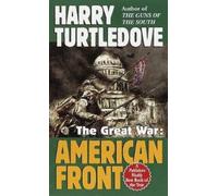 Harry Turtledove American Front (The Great War, Book One) (Tascabile)