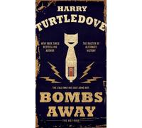 Harry Turtledove Bombs Away (Tascabile) Hot War