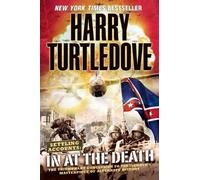 Harry Turtledove In at the Death (Settling Accounts, Book Four) (Tascabile)