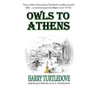 Harry Turtledove Owls to Athens (Tascabile)