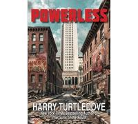 Harry Turtledove Powerless (Tascabile)
