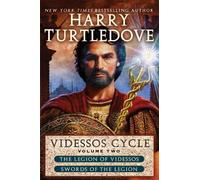 Videssos Cycle: Volume Two: Legion of Videssos and Swords of the Legion: 2