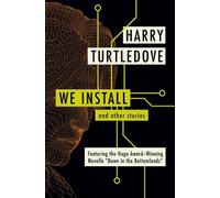 Harry Turtledove We Install (Tascabile)