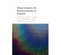 Harry van der Hulst Dimensions of Phonological Stress (Tascabile)