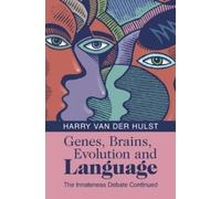 Harry van der Hulst Genes, Brains, Evolution and Language (Tascabile)