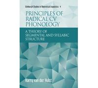 Harry van der Hulst Principles of Radical CV Phonology (Tascabile)