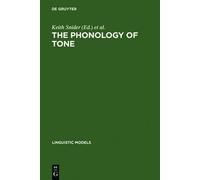 Harry van der Hulst The Phonology of Tone (Copertina rigida) Linguistic Models