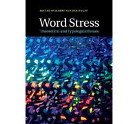 Harry van der Hulst Word Stress (Tascabile)