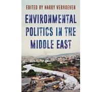 Harry Verhoeven Environmental Politics in the Middle East (Tascabile)