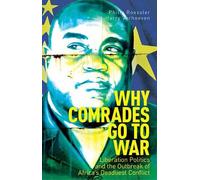 Harry Verhoeven Philip Roessler Why Comrades Go to War (Tascabile)