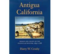 Harry W. Crosby Antigua California (Copertina rigida)