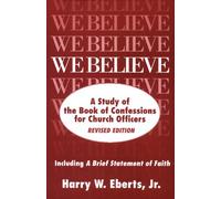 Harry W. Eberts Jr. We Believe, Revised Edition (Tascabile)
