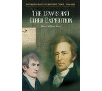 Harry W. Fritz The Lewis and Clark Expedition (Copertina rigida)