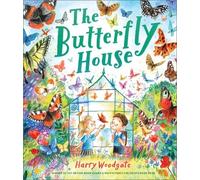 Harry Woodgate The Butterfly House (Copertina rigida)