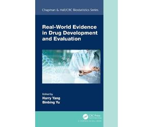 Harry Yang Real-World Evidence in Drug Development and Evaluation (Tascabile)