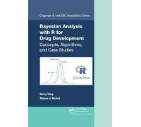 Harry Yang Steven Novic Bayesian Analysis with R for Drug Developmen (Tascabile)
