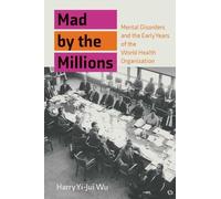 Harry Yi-Jui Wu Mad by the Millions (Tascabile) Culture and Psychiatry