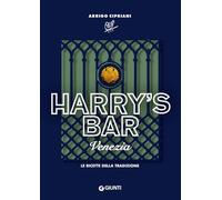 Harry'S Bar Di Venezia. Le Ricette Della Tradizione - - 2025