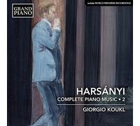 Tibor Harsanyi Harsányi: Complete Piano Music - Volume 2 (CD) Album