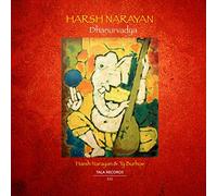Harsh Narayan - Harsh Narayan - Dhanurvadya